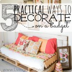 5 Practical Ways to Decorate on a Budget Image