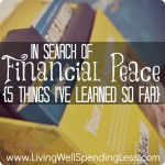 In Search of Financial Peace {5 Things I’ve Learned So Far} Image