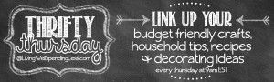 Thrifty Thursday at Living Well Spending Less - budget friendly crafts, household tips, recipes and decorating ideas! Every Thursday!