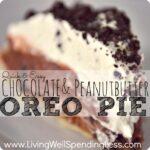 Quick & Easy Chocolate Peanut Butter Oreo Pie {Recipe} Image