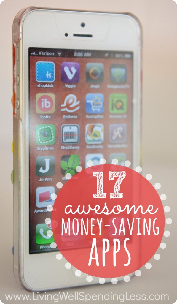 17 Awesome Money-Saving Apps--17 great apps for earning rewards, saving on (almost) everything, and organizing your finances!