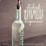 DiY Etched Wine Bottle Dish Soap Dispenser Image