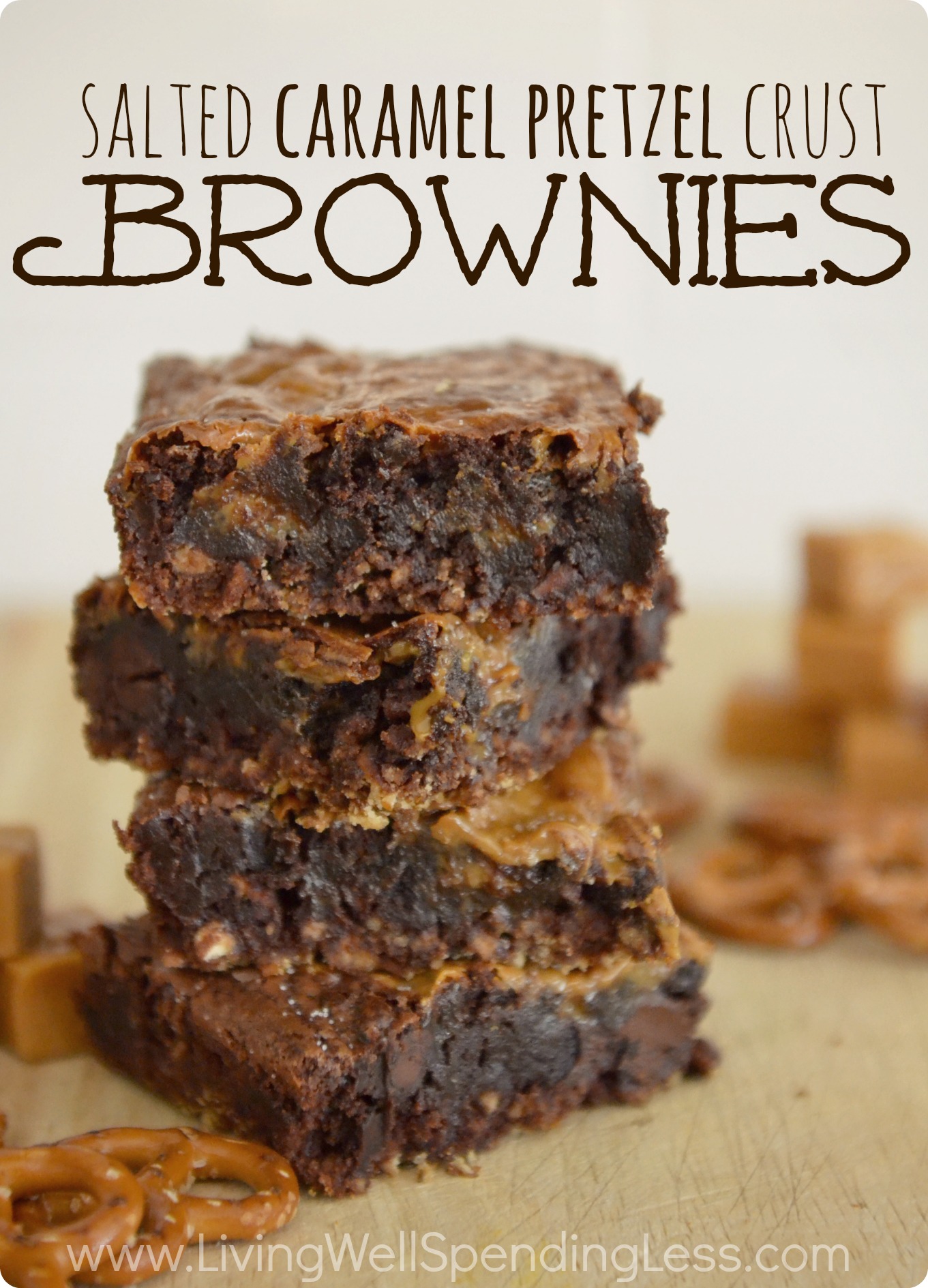 Salted Caramel Pretzel Crust Brownies. Oh my goodness, these might be