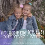 Why I Took My Kids’ Toys Away {One Year Later} Image
