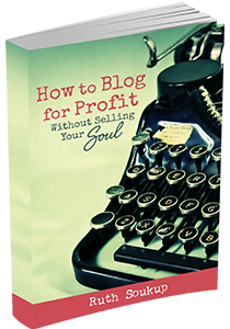 How to Blog for Profit (Without Selling Your Soul)  If you have ever thought about blogging, you MUST read this book!  Everything you need to know about creating awesome content and images, growing traffic, and monetizing your blog.