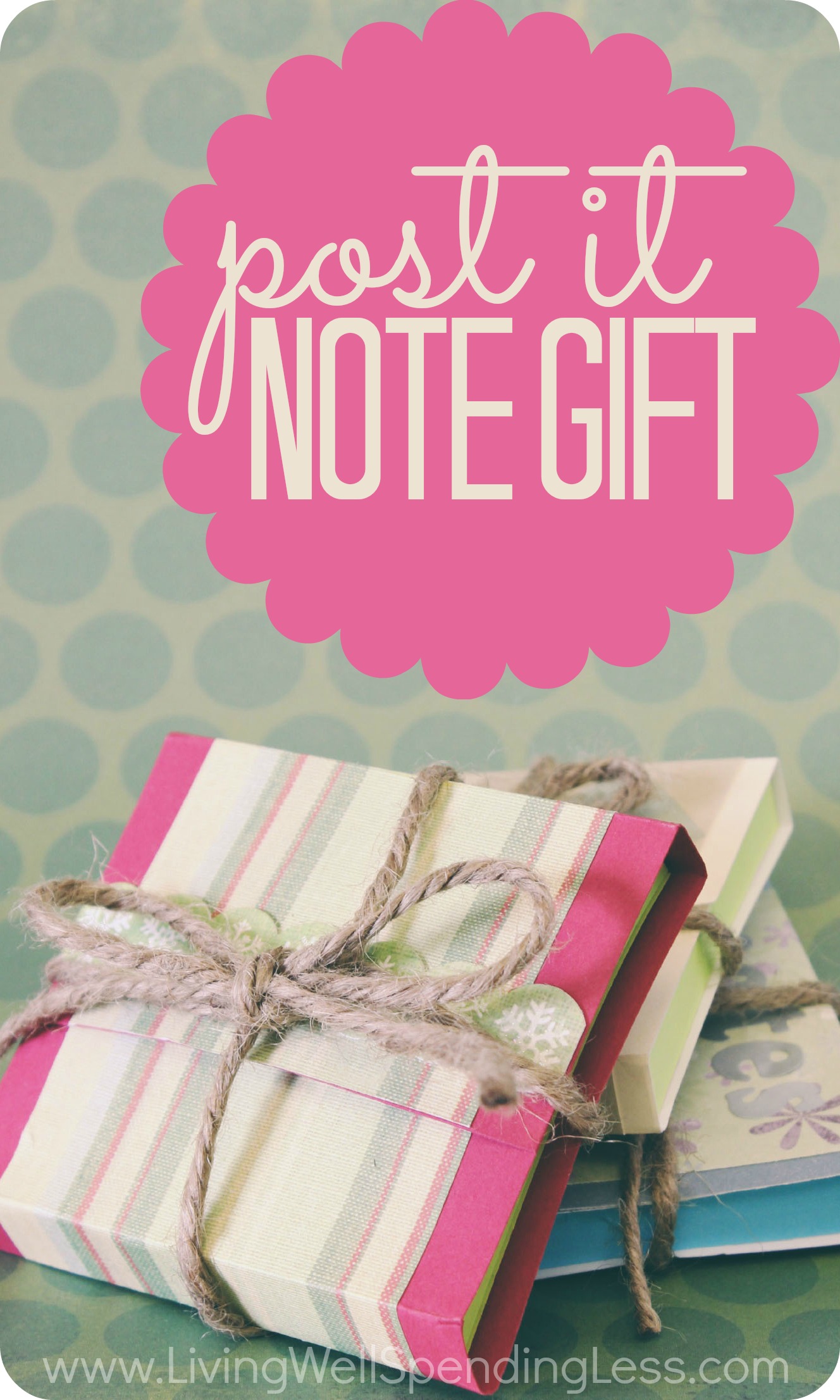 Pretty Post It Note Gift Living Well Spending Less®