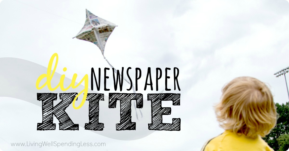 DIY Newspaper Kite Living Well Spending Less®