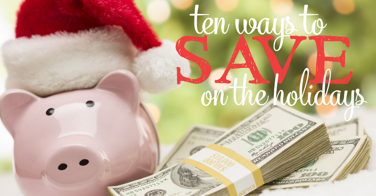 10 Smart Ways to Save on the Holidays Living Well Spending Less®