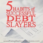 5 Habits of Successful Debt Slayers Image