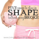 5 Ways to Stay in Shape Without Going Broke Image