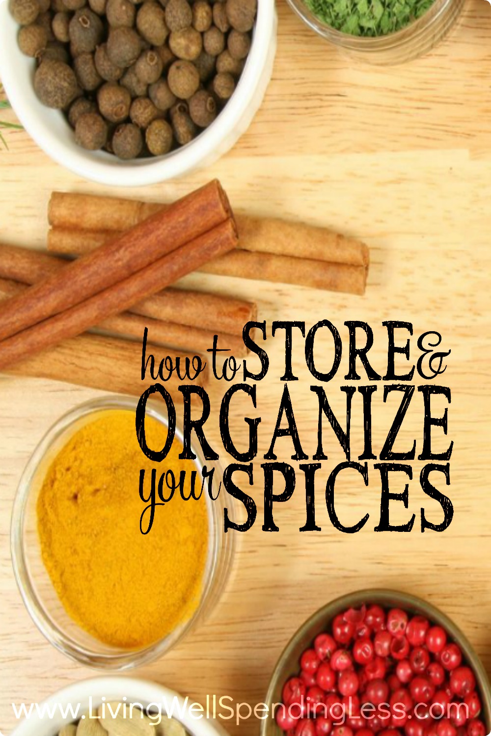 How to Store & Organize Your Spices Tips for Storing Herbs & Spices