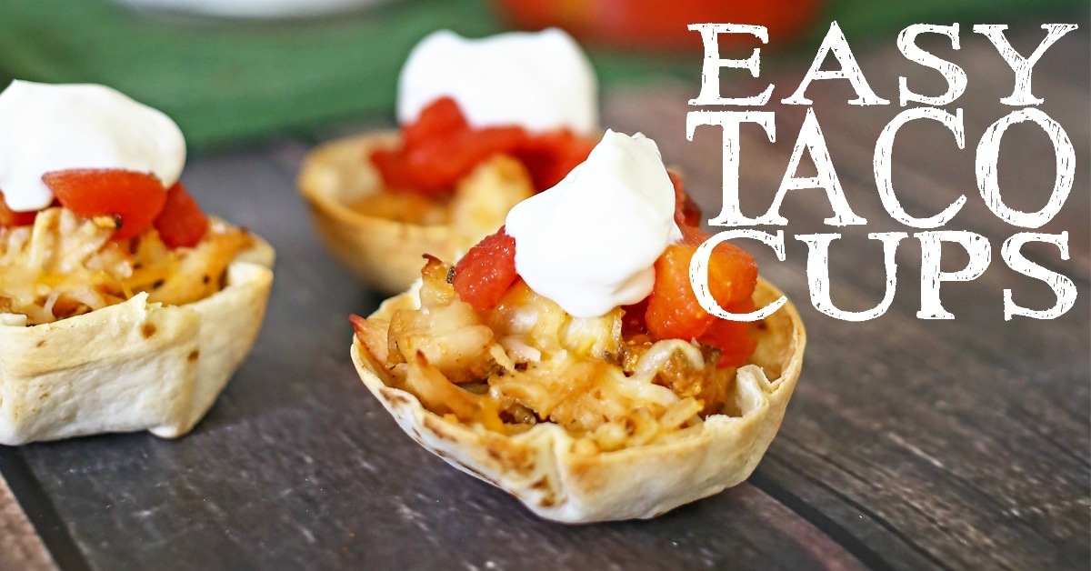 Easy Taco Cups 5 Ingredient Recipe Kid Friendly Meal Idea