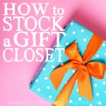 How to Stock a Gift Closet Square 2