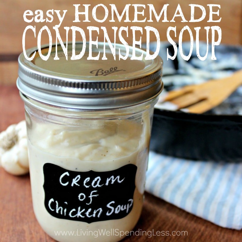 Easy Homemade Condensed Soup Living Well Spending Less Bloglovin’