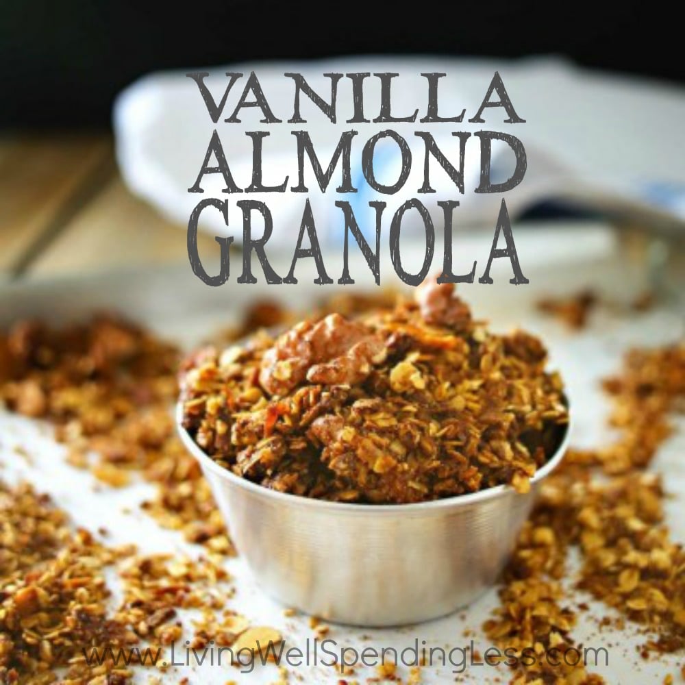 Vanilla Almond Granola Living Well Spending Less Bloglovin’