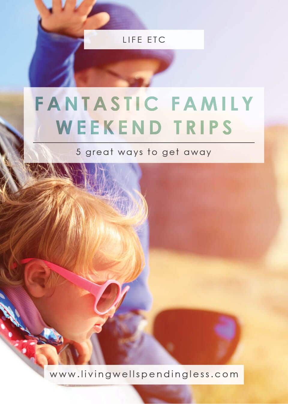 Weekend trips for kids For an adventurous weekend, head to Mystic, Connecticut’s re-created 19th-century seafaring village, where all activities are marine-themed and geared toward children.