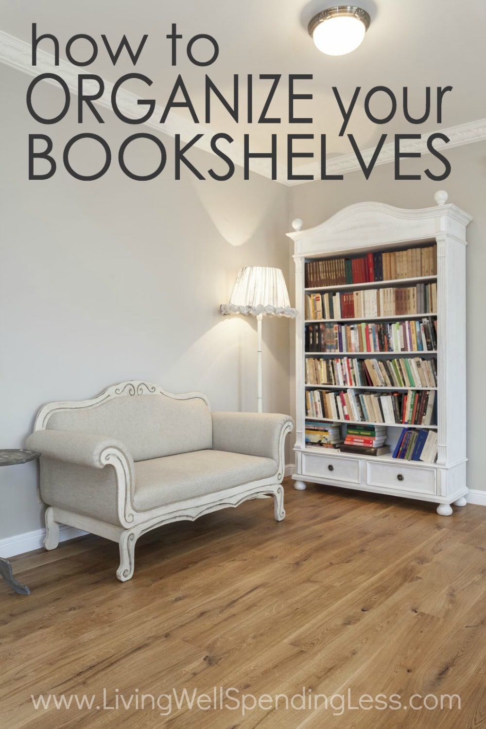 How to Organize Your Bookshelves How to Create a Home Library