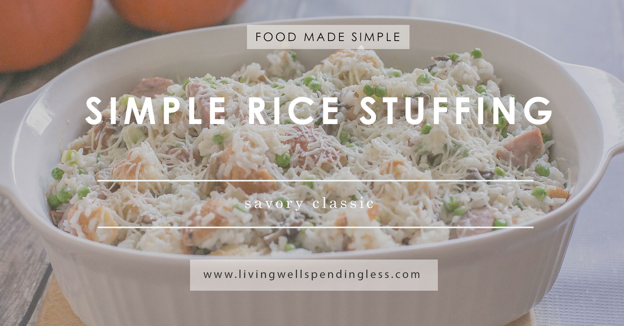 Simple Rice Stuffing Easy Thanksgiving Side DIsh