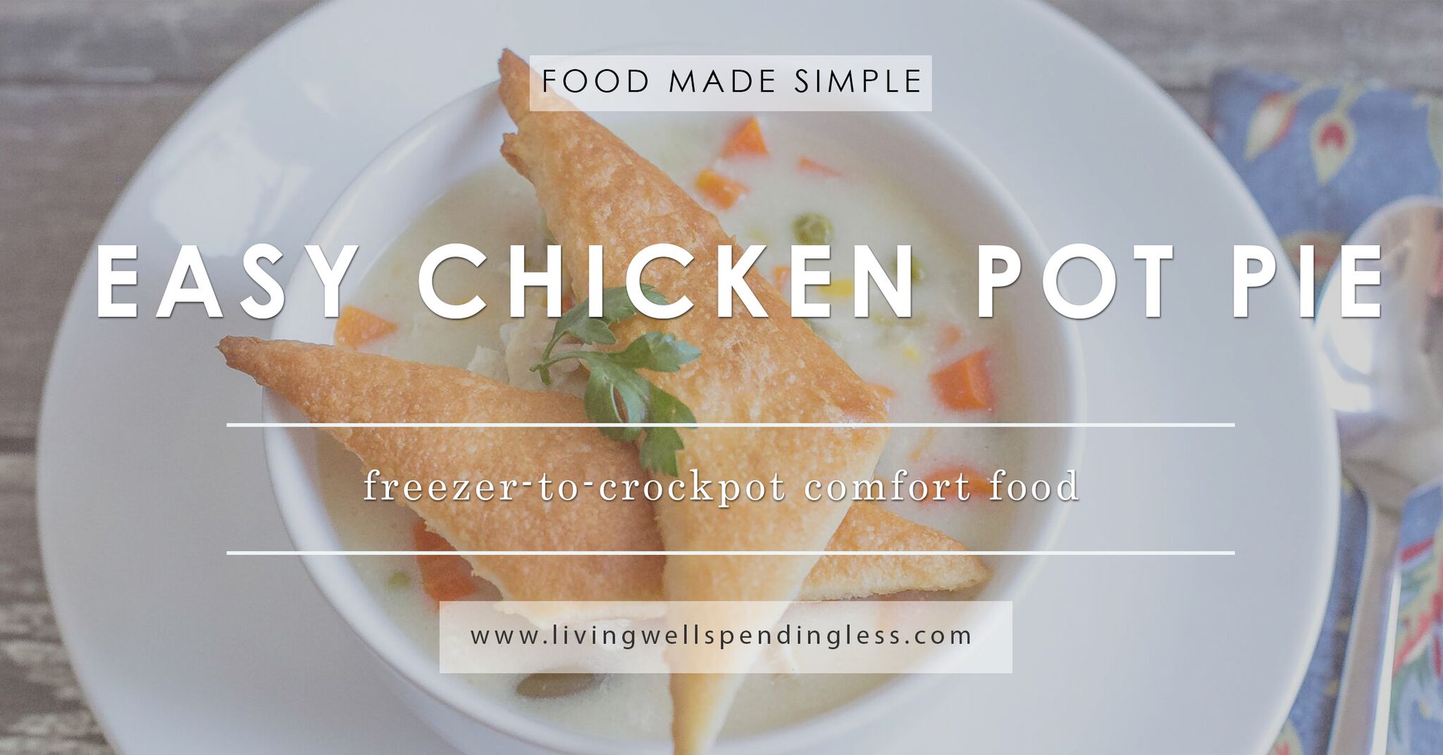 Easy Chicken Pot Pie FreezertoCrockpot Recipe
