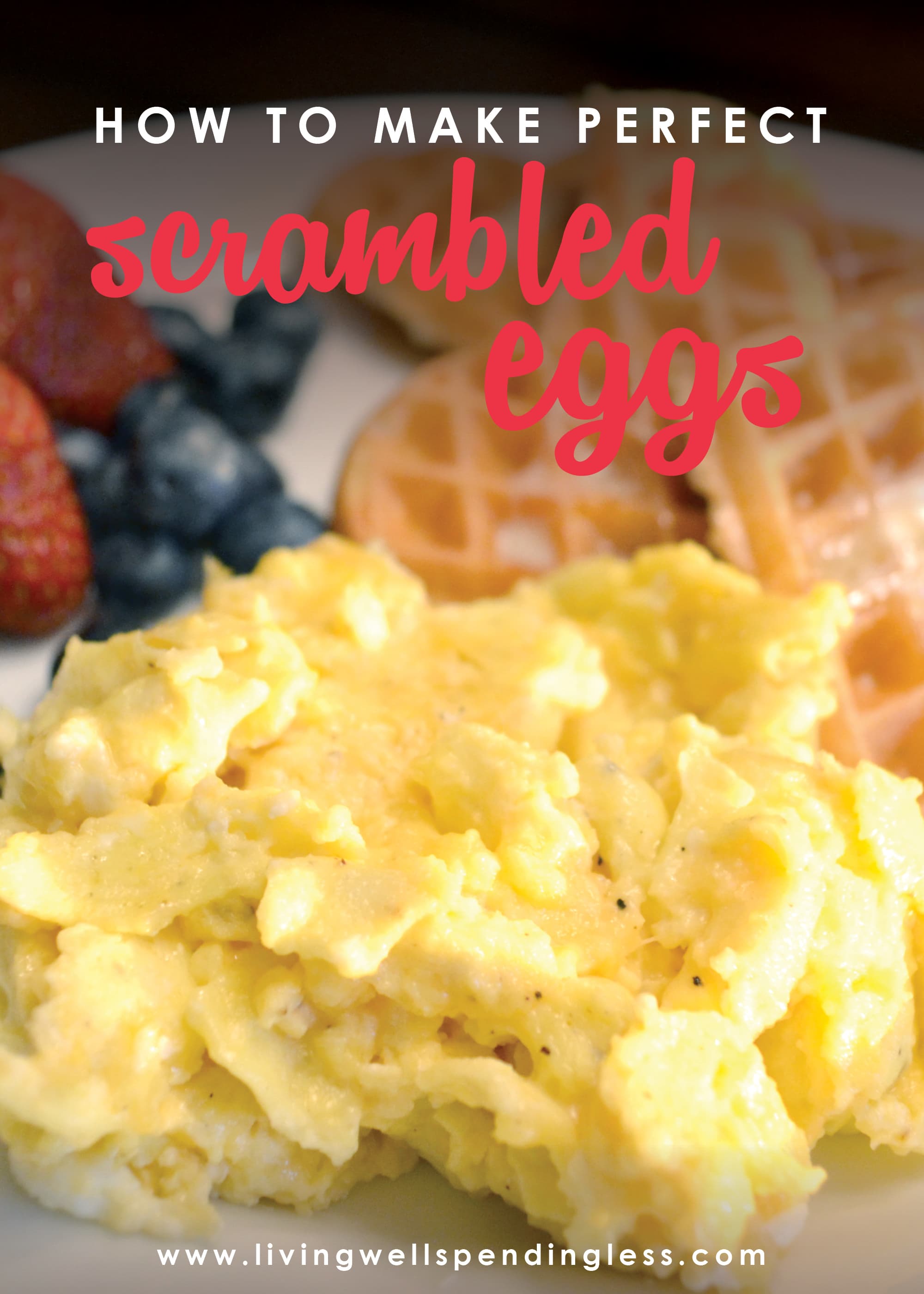 Perfect scrambled eggs recipe