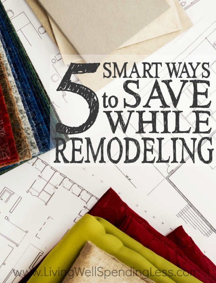 5 Smart Ways to Save When Remodeling | Home Improvement | Save On Your Remodel | Kitchen Remodeling on a Budget | House Remodeling Ideas