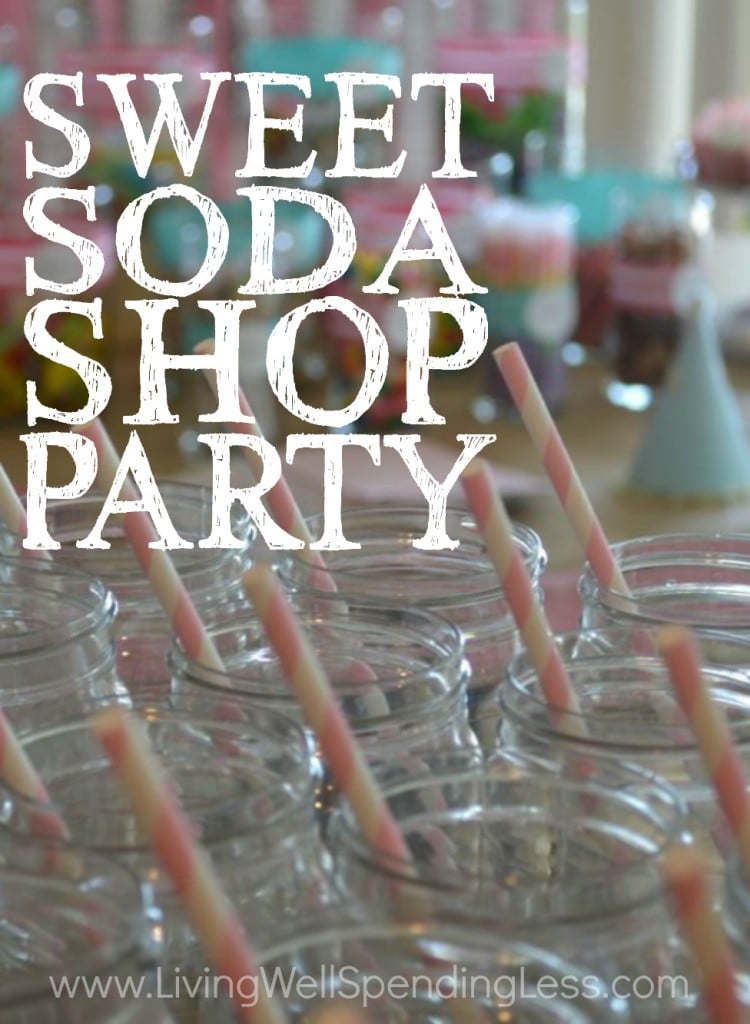 Sweet Soda Shop Party | Budget Friendly Sweet Shop Party Ideas | Party Inspirations | Sweet Sode Shop Party Theme | DIY PArty Crafts | DIY Party Decors
