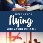 While traveling with kids is definitely an adventure, it doesn't have to be a disaster! Don't miss these 5 tips for flying with young children--it's a must-read for every mom!