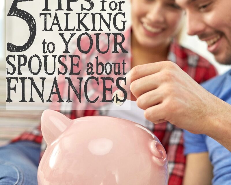 5 Tips for Talking to Your Spouse About Finances