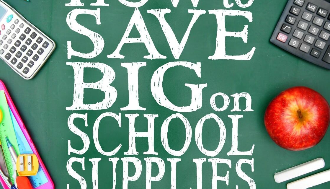 How to Save BIG on School Supplies