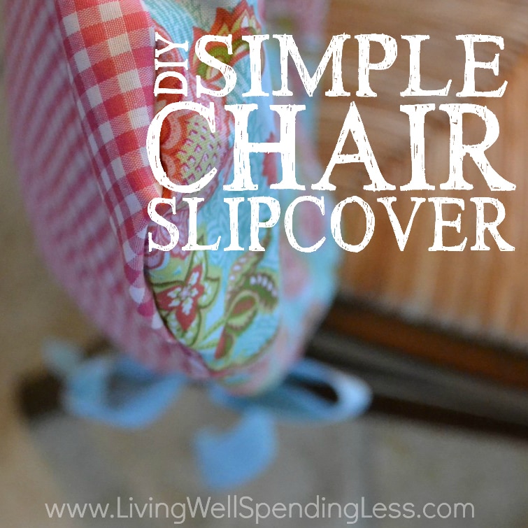 Change the look of your room or add an extra touch to a party with this DIY Simple Chair Slipcover Tutorial!