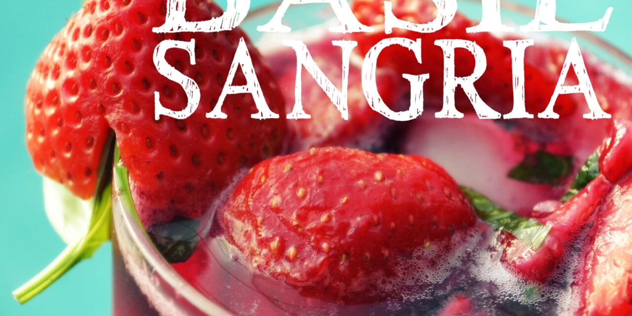 Strawberry Basil Sangria