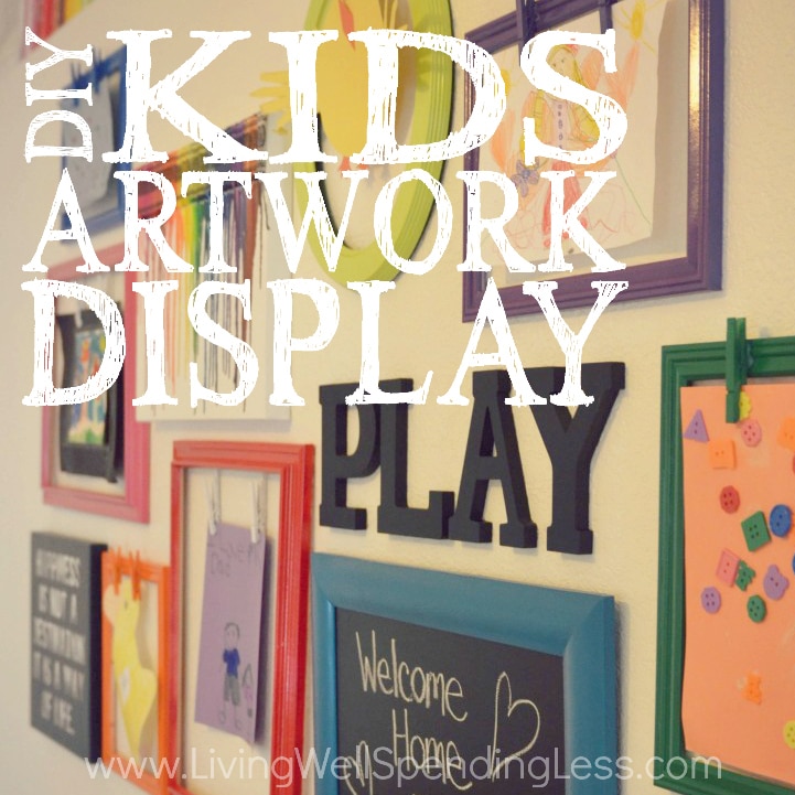 Diy Kids Artwork Display Ideas Living Well Spending Less Diy Kids Artwork Display Handmade Home