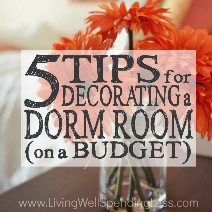 Off to college? Check out these 5 Tips for Decorating a Dorm Room on a Budget!