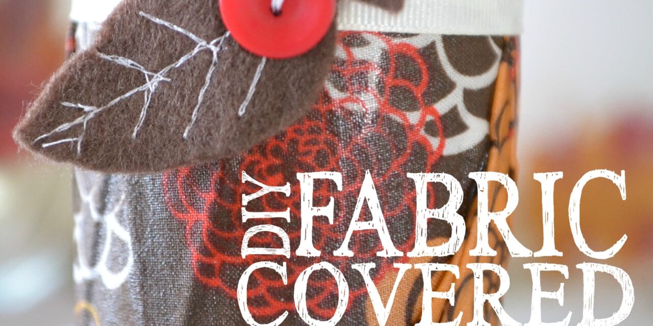 DIY Fabric Covered Candle