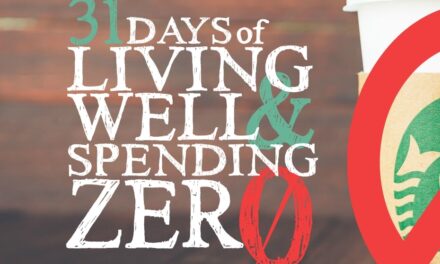 Join Us for 31 Days of Living Well & Spending Zero!