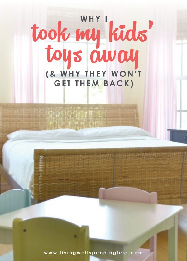 Do you ever get so fed up with all the toys lying around that you threaten to take them all away? You are not alone! How my drastic decision changed my family forever--a MUST read for any parent who has struggled with too much stuff!
