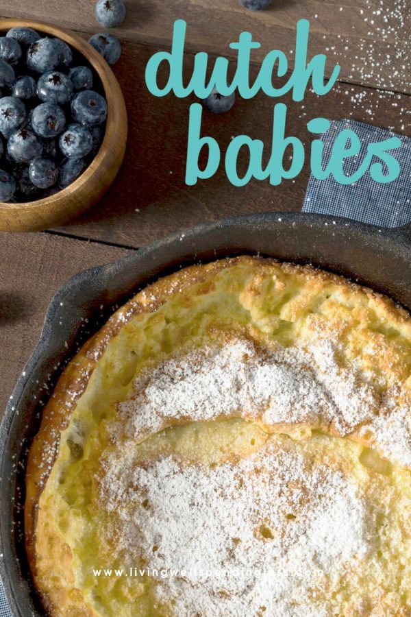 Homemade Dutch Babies--a delicious cross between a baked pancake and a buttery souffle. Our go-to choice for overnight guests, birthdays and holidays!