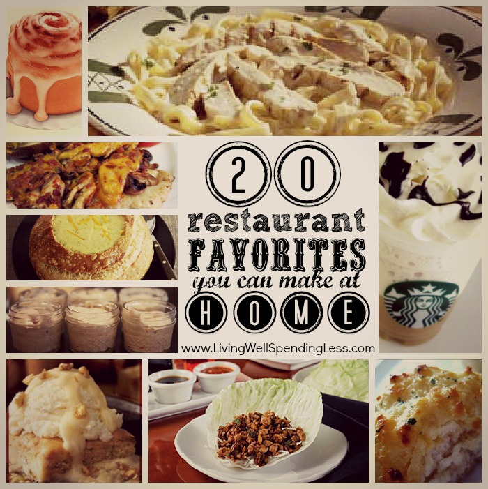 Check out these 20 restaurant favorites you can have fun recreating at home! 