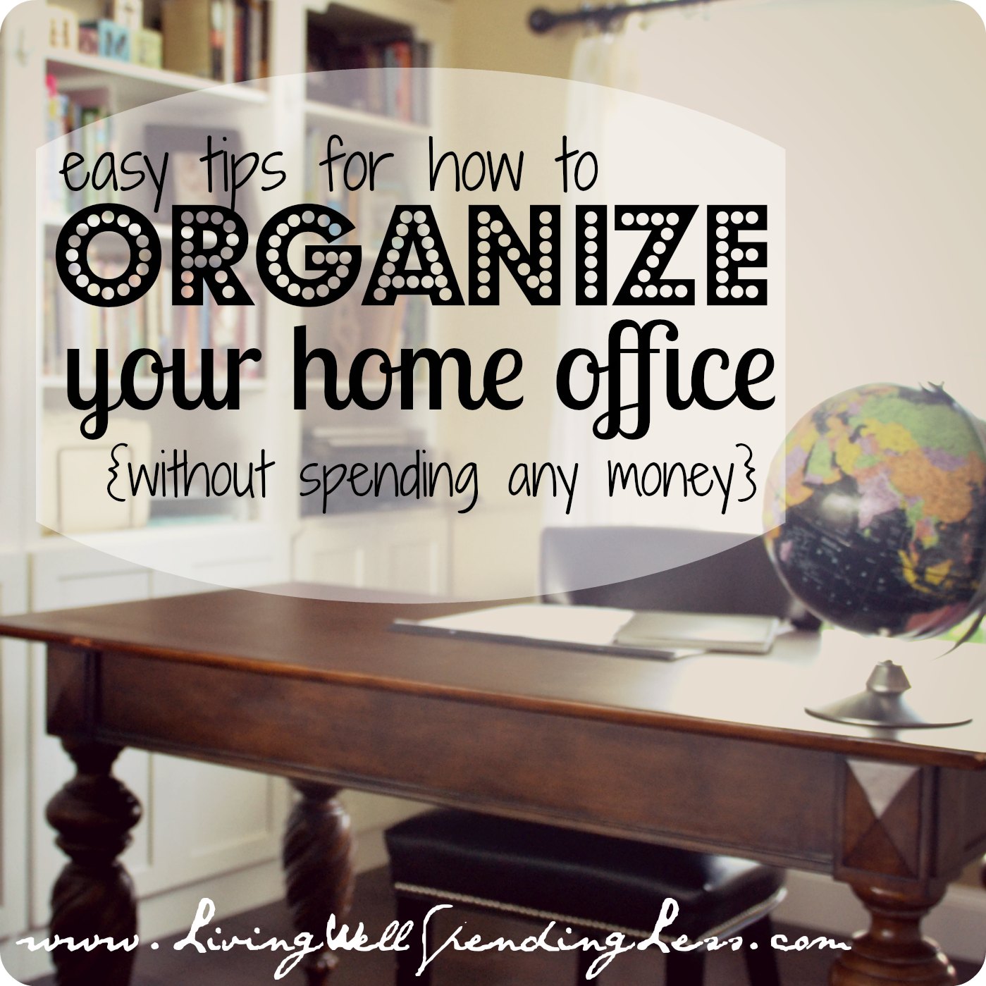 Organize Your Home Office {Day 11} - Living Well Spending Less®