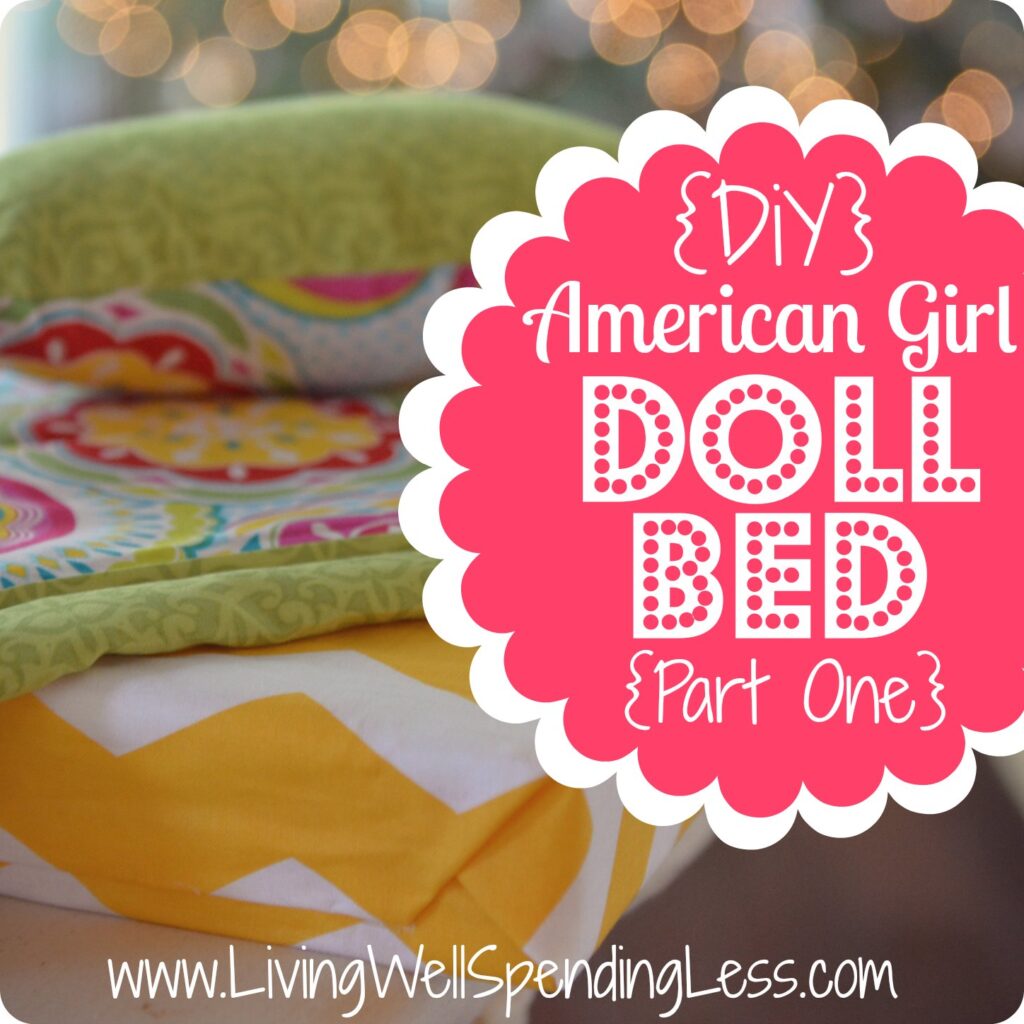 Diy American Girl Doll Bed Living Well Spending Less