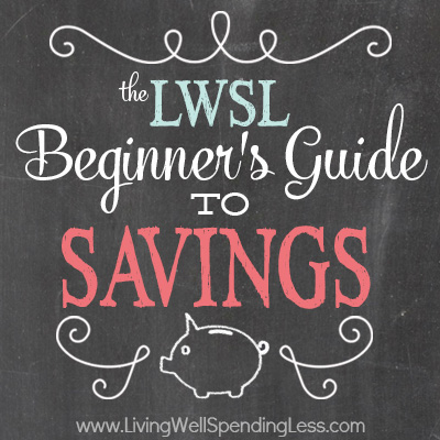 The Beginner’s Guide to Savings: Week Six