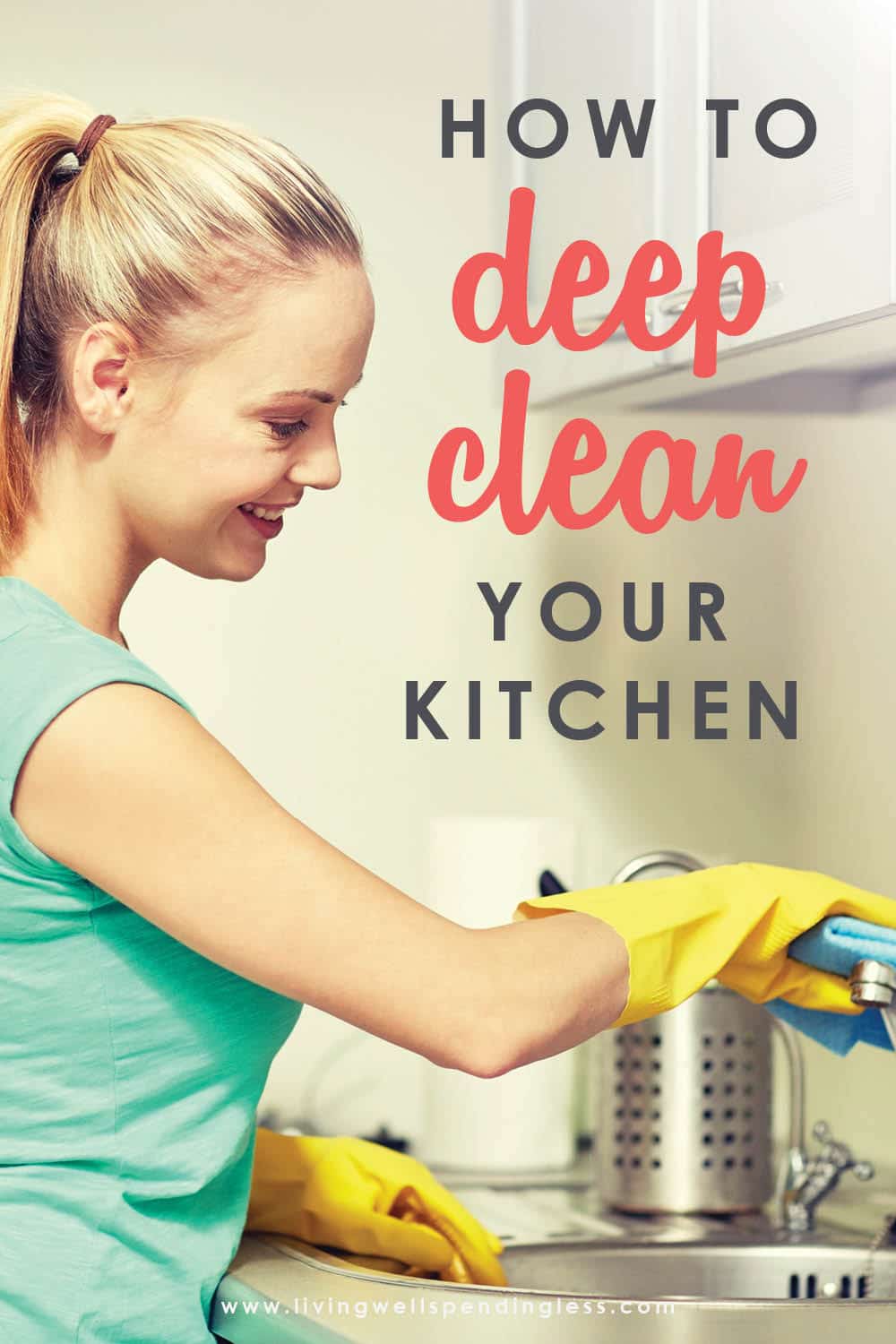 Kitchen Deep Cleaning - Checklist & Tips - Polished Habitat