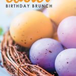 Searching for inspiration for your next brunch? Here are a host of great ideas to help inspire you as you plan a birthday or Easter brunch.