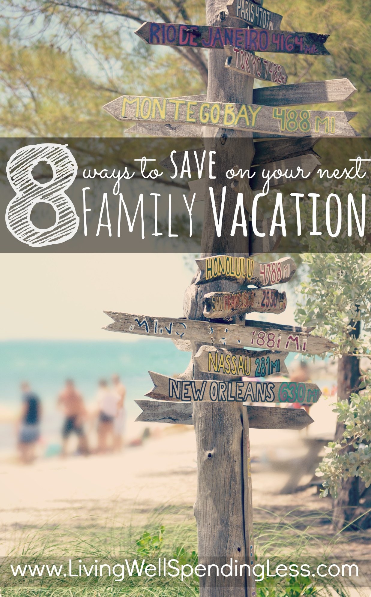 8 simple ways to save on your next family vacation-awesome travel tips