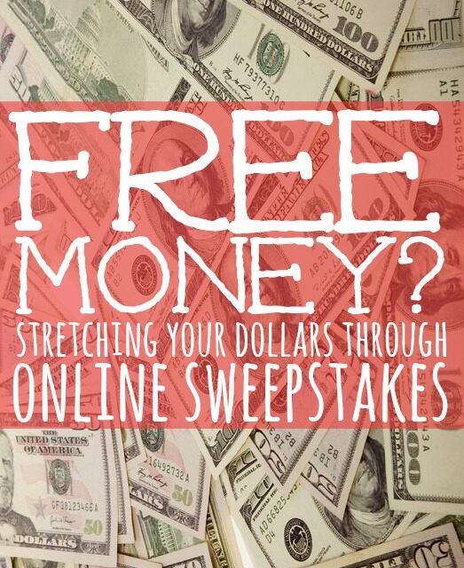 Free Money? Stretching Your Dollars Through Online Sweepstakes