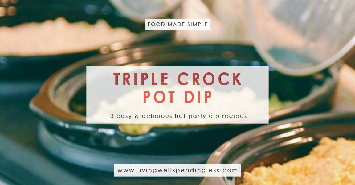 Triple Crock Pot Dip Recipes 3 Great Party Recipes