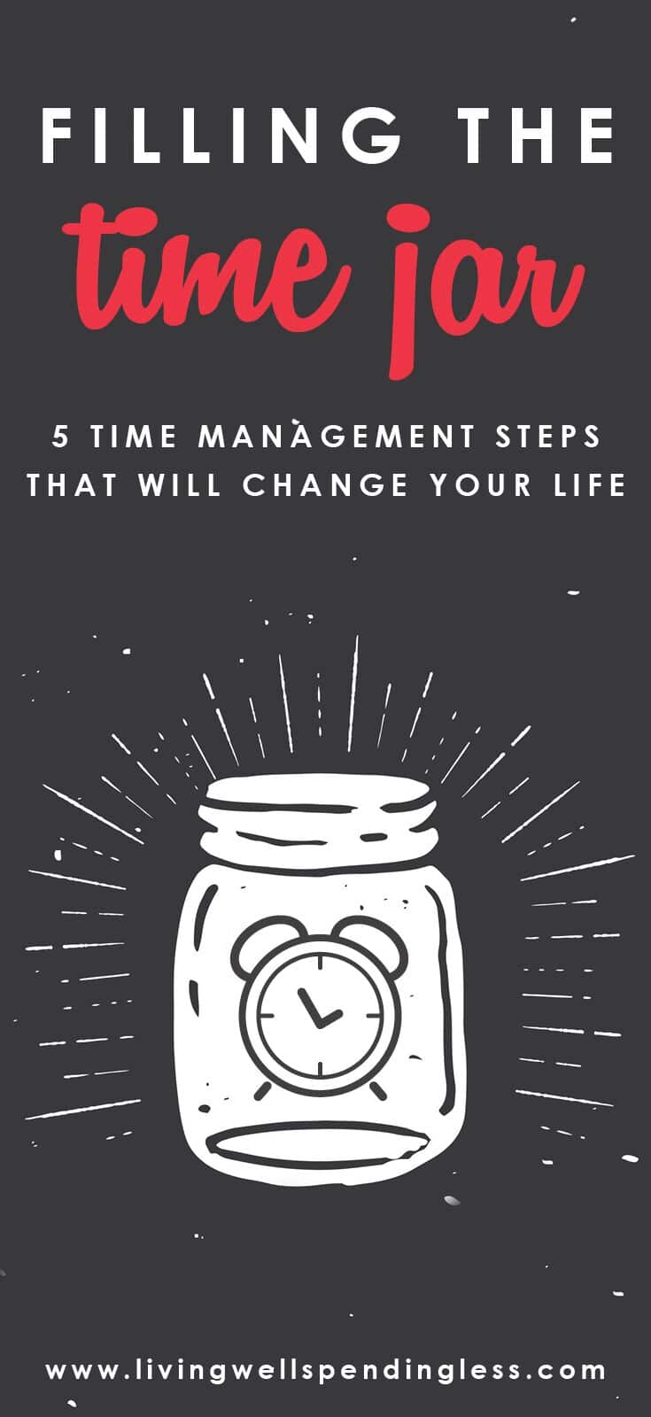 Time Jar | Life Hacks | Time Management Tip | Priorities | Life Goals
