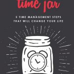 Do you ever feel like you spend so much time putting out fires that there is never enough time or energy for your big goals or dreams? Don't miss these 5 simple time management steps that could just change everything. A must read for anyone who has ever struggled to get things done! There's even a free printable workbook that walks you through all five steps. Filling the Time Jar | Life Hacks | Time Management Tip | Priorities | Life Goals