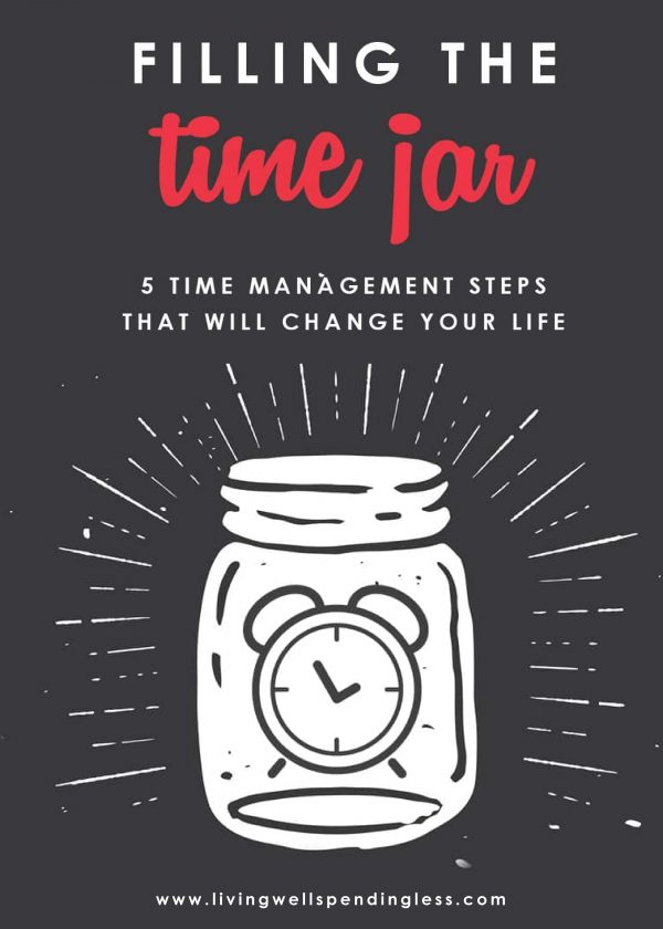 Do you ever feel like you spend so much time putting out fires that there is never enough time or energy for your big goals or dreams? Don't miss these 5 simple time management steps that could just change everything. A must read for anyone who has ever struggled to get things done! There's even a free printable workbook that walks you through all five steps. Filling the Time Jar | Life Hacks | Time Management Tip | Priorities | Life Goals