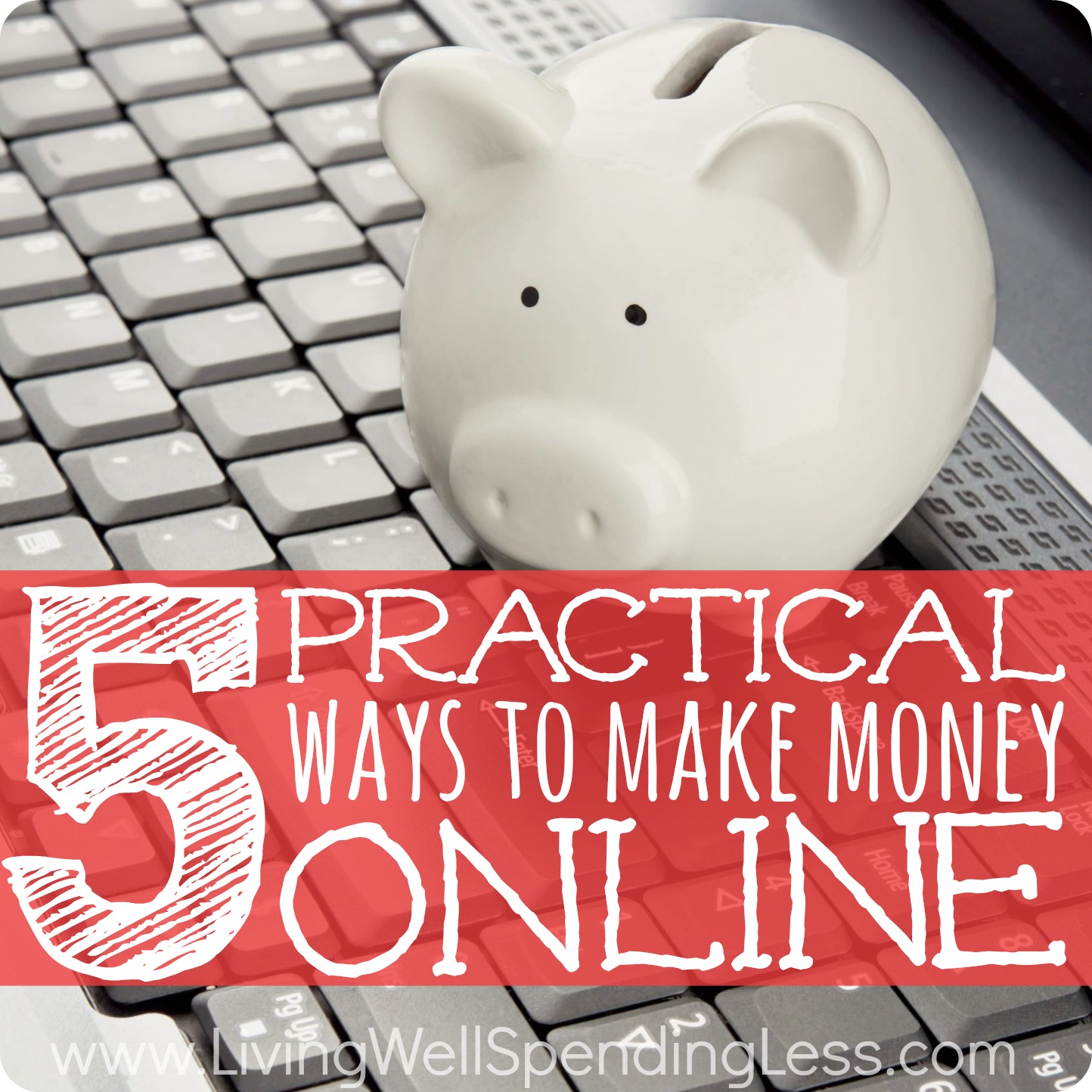 5 Practical Ways to Earn Money Online